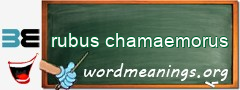 WordMeaning blackboard for rubus chamaemorus